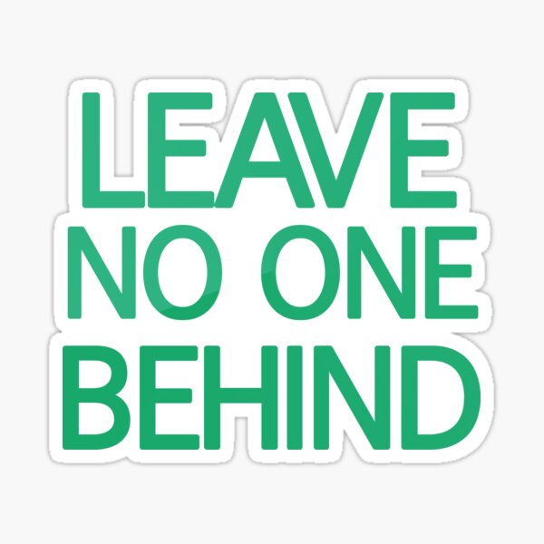 leave-no-one-behind-sticker-for-sale-by-askarne-redbubble