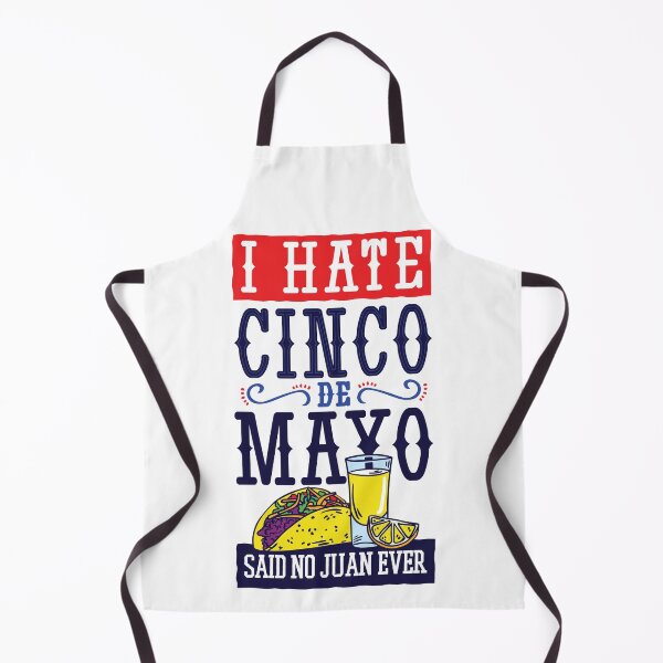Item preview, I Hate Cinco de Mayo Said No Juan Ever designed and sold by Hoiho Adventure Shirts.