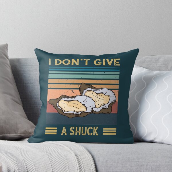 Item preview,  I Don't Give A Shuck - Funny Oyster Lover designed and sold by faudeltn.