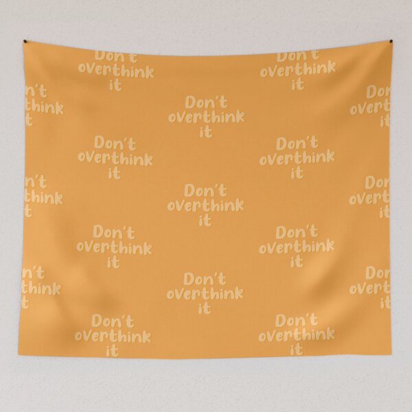 Item preview, Don’t Overthink It designed and sold by Made by Taylor J.