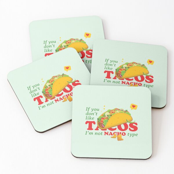Item preview, If You Dont Love Tacos | Tacos Funny Quotes | Tacos Lover designed and sold by Exertion.