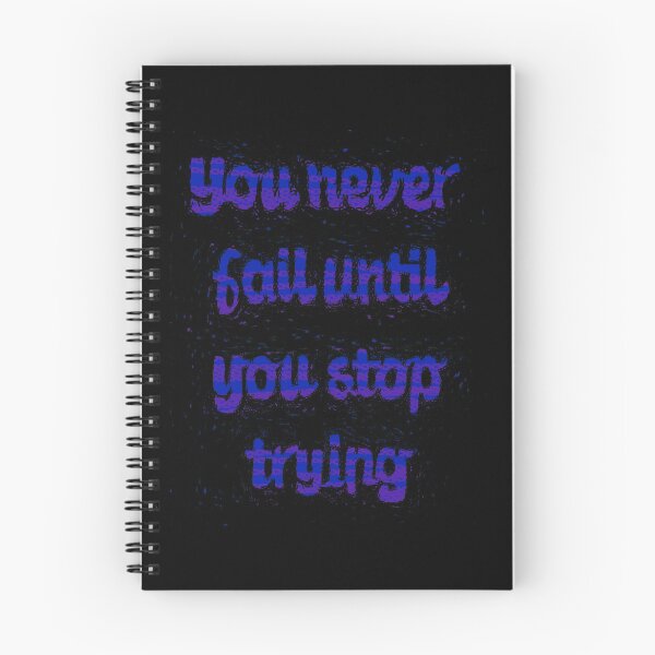 Item preview, You never fail until you stop trying blue designed and sold by RafaelLima7.