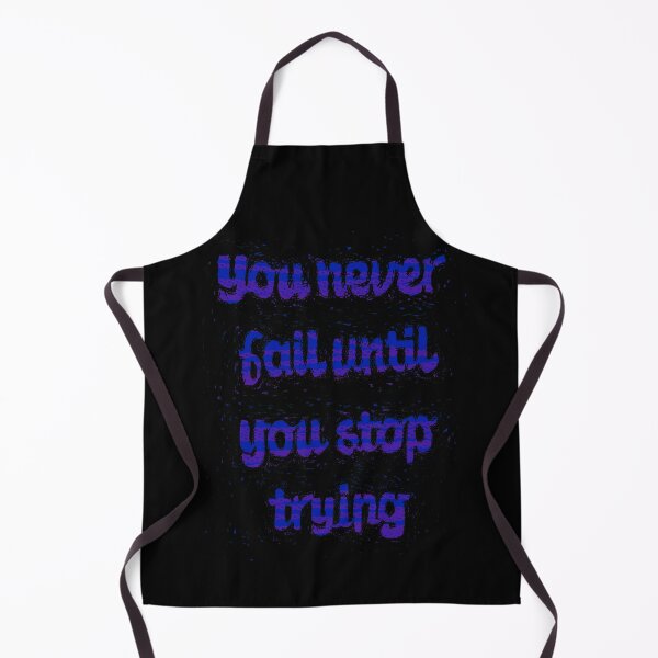 Item preview, You never fail until you stop trying blue designed and sold by RafaelLima7.