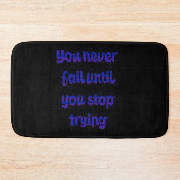 Item preview, You never fail until you stop trying blue designed and sold by RafaelLima7.