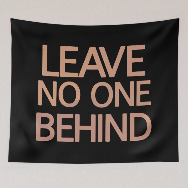 Item preview, Leave No One Behind designed and sold by askarne.