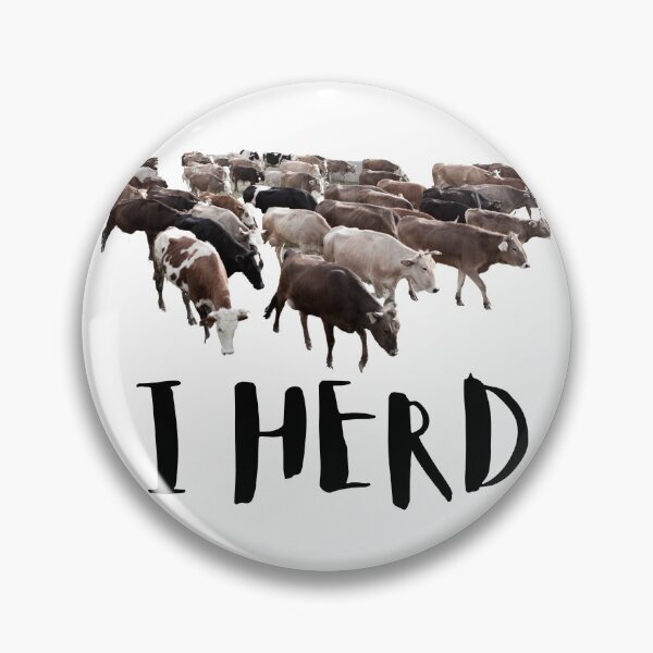 Item preview, I Herd. Cows. Cattle. Photo, Black Text designed and sold by JellyBeenzz.