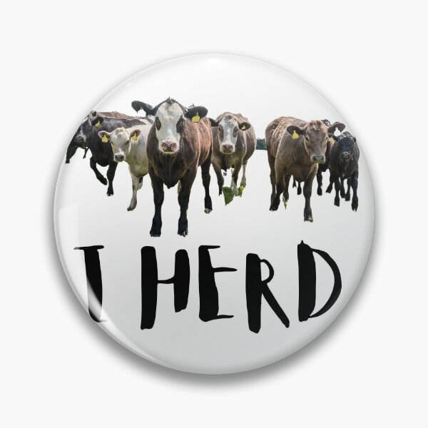 Item preview, I Herd. Cows. Cattle. Brown. Photo, Black Text designed and sold by JellyBeenzz.