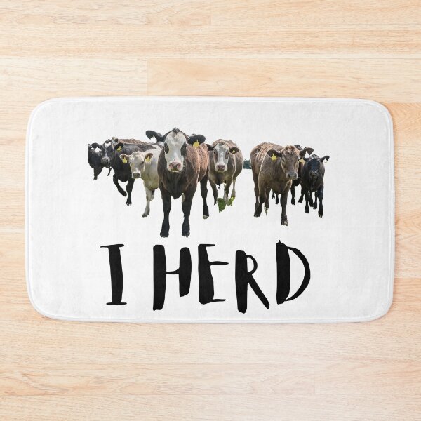 Item preview, I Herd. Cows. Cattle. Brown. Photo, Black Text designed and sold by JellyBeenzz.