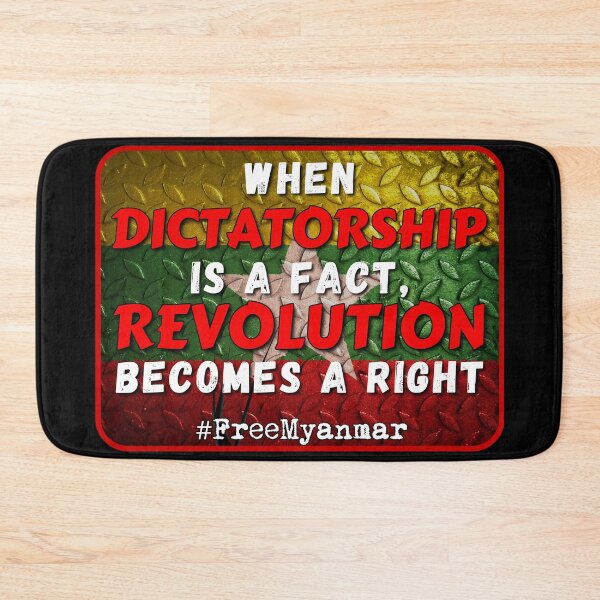 Item preview, When Dictatorship is a fact, Revolution becomes a right  #FreeMyanmar designed and sold by Try-It.