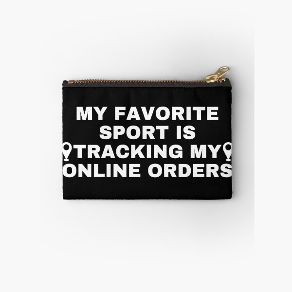 Item preview, My Favorite Sport Is Tracking My Online Orders designed and sold by SimpleUniverse.