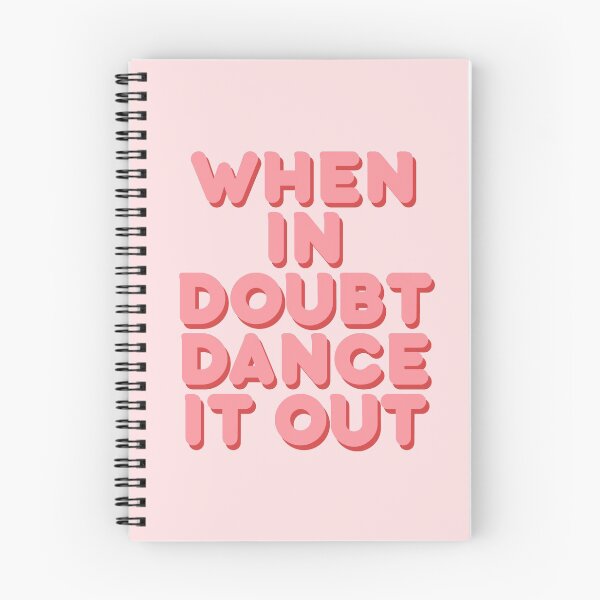 Item preview, When in doubt dance it out designed and sold by Andréanne Turcot.