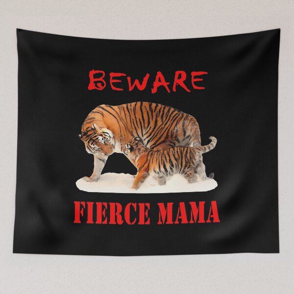Item preview, Beware Fierce Mama  designed and sold by Brasilia.