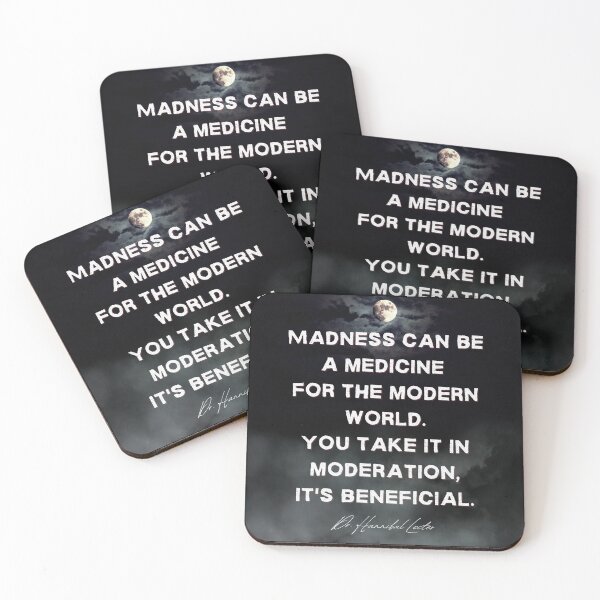 Item preview, Hannibal Madness Can Be a Medicine Quote designed and sold by orionlodubyal.