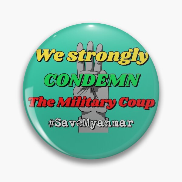 Item preview, We strongly condemn the Military Coup #SaveMyanmar designed and sold by Try-It.