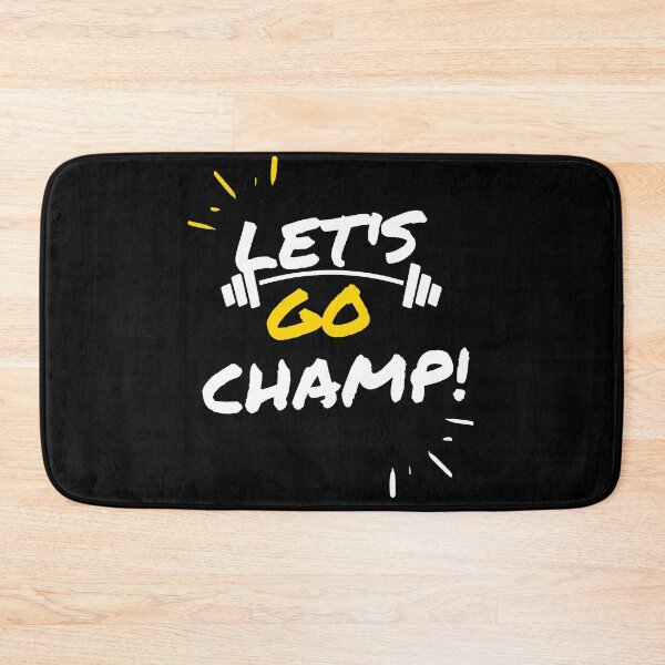 Item preview, Let's go champ! designed and sold by Mike Notis.
