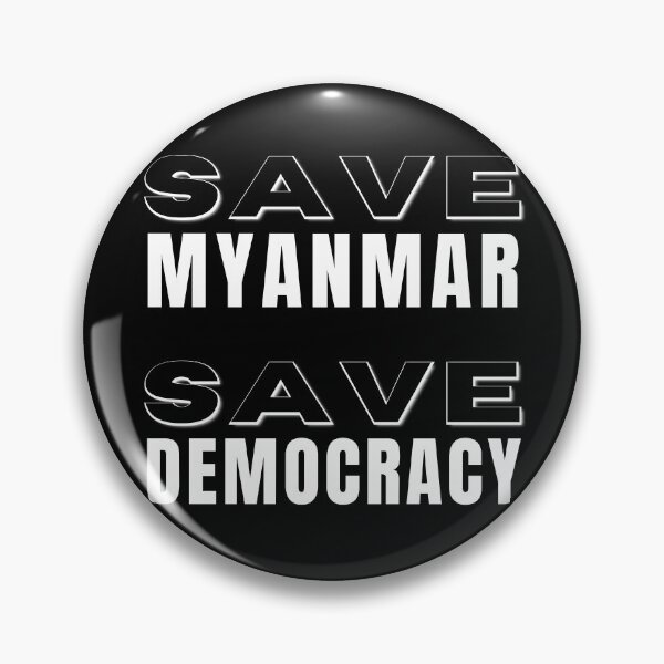 Item preview, Save Myanmar Save Democracy designed and sold by Try-It.