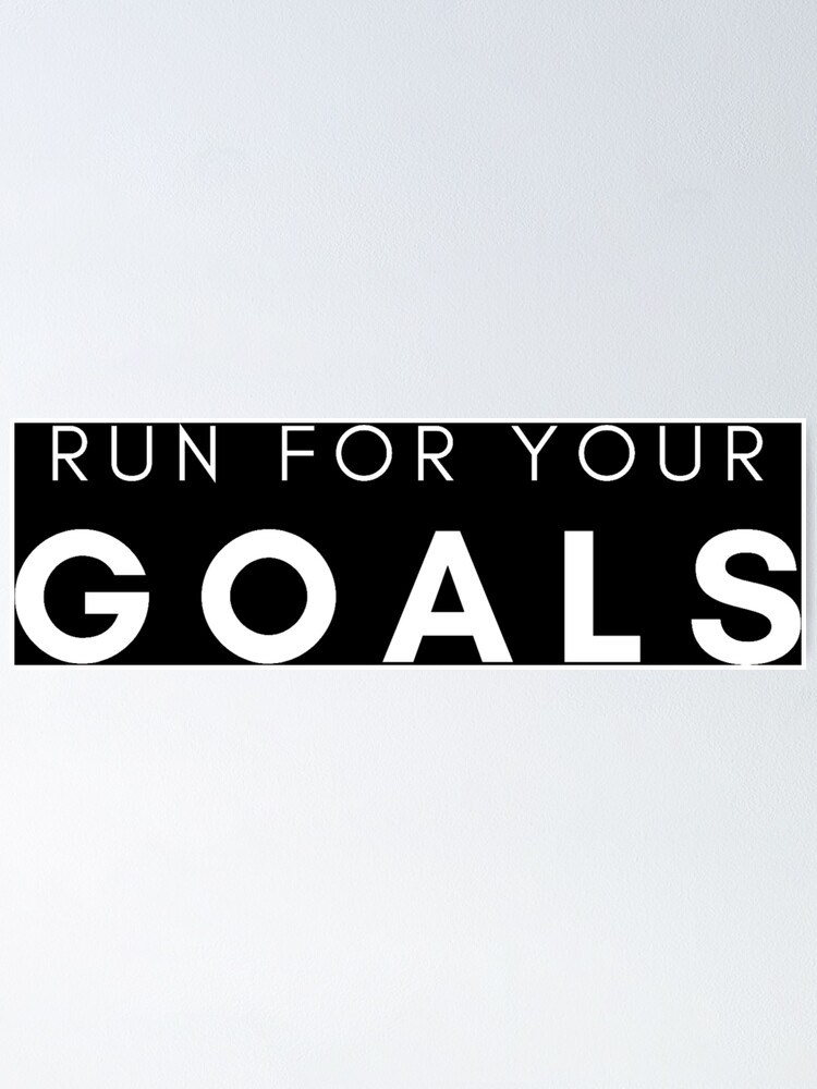 Thumbnail 1 of 3, Poster, Run For Your Goals designed and sold by Dopnex.