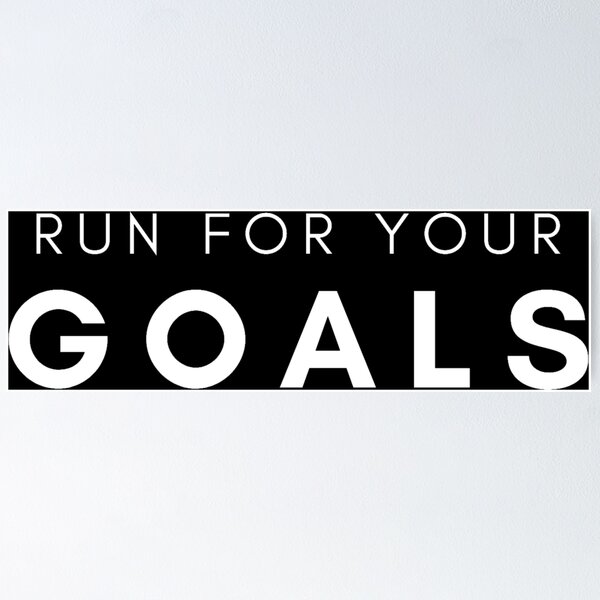 Item preview, Run For Your Goals designed and sold by Dopnex.
