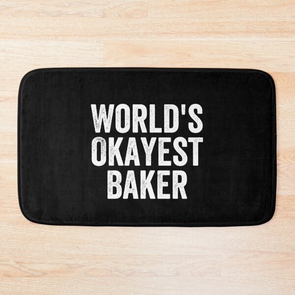 Item preview, World's Okayest Baker Funny Baking Quote designed and sold by happinestSHOP.