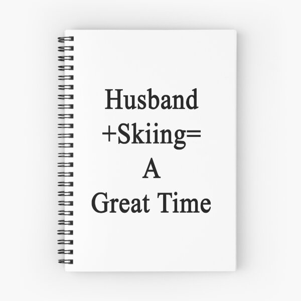 Item preview, Husband + Skiing = A Great Time designed and sold by supernova23.