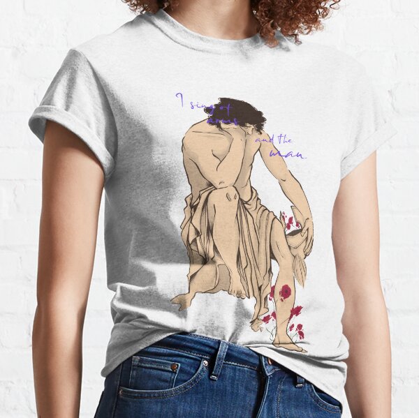 I sing of arms and the man (Aeneid) Classic T-Shirt