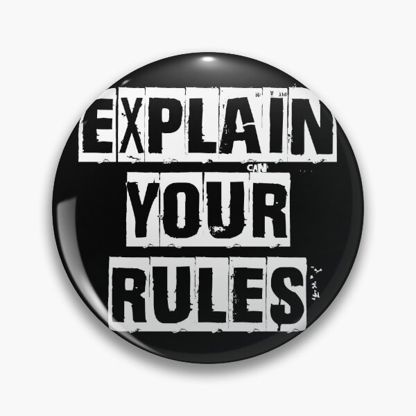 Item preview, Explain Your Rules Punk Graffiti Quote Design [Invert Version] designed and sold by HeyFellowKids.