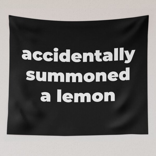 Item preview, Accidentally summoned a lemon designed and sold by Zexten.