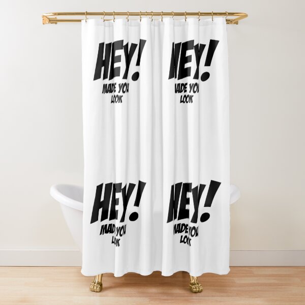 Item preview, Hey! Made You Look designed and sold by Synoxie.