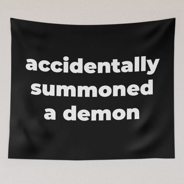 Item preview, Accidentally summoned a demon designed and sold by Zexten.