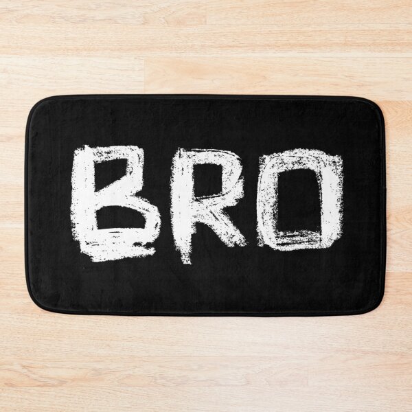 Item preview, BRO Hand Typography for Brother, Bro designed and sold by badlydrawnbabe.