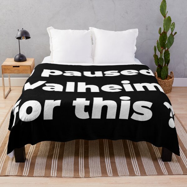 Item preview, I paused Valheim for this ? designed and sold by Zexten.