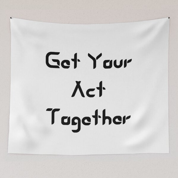 Item preview, Get Your Act Together designed and sold by RoaaMagic.