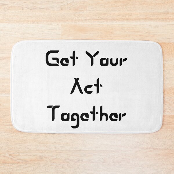 Item preview, Get Your Act Together designed and sold by RoaaMagic.