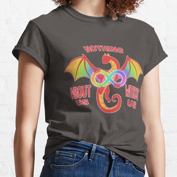 Item preview, Autistic Dragon - Nothing About Us Without Us designed and sold by DragonDecagon.