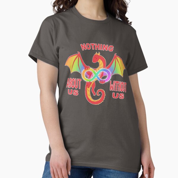 Item preview, Autistic Dragon - Nothing About Us Without Us designed and sold by DragonDecagon.