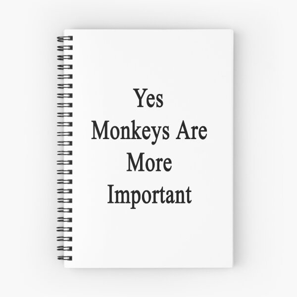 Item preview, Yes Monkeys Are More Important  designed and sold by supernova23.