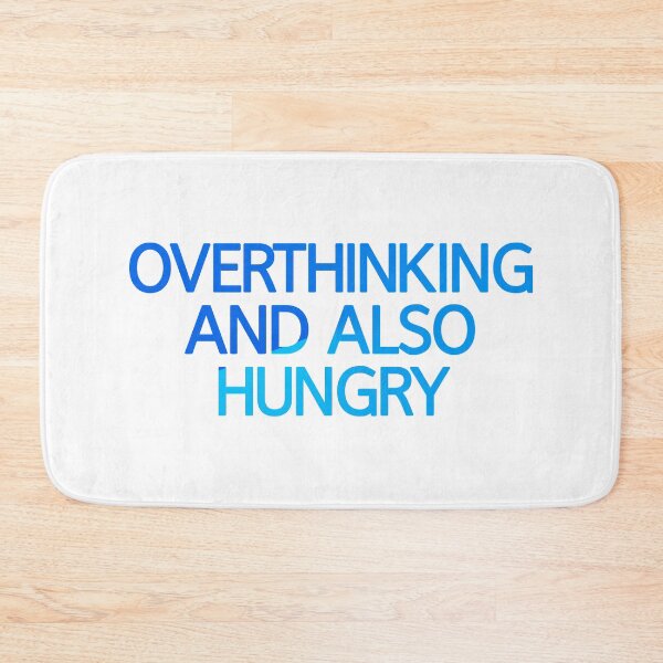 Item preview, Overthinking And Also Hungry designed and sold by askarne.