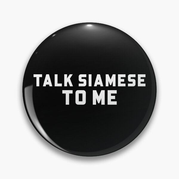 Item preview, Talk Siamese Cat To Me designed and sold by Wachi-A.