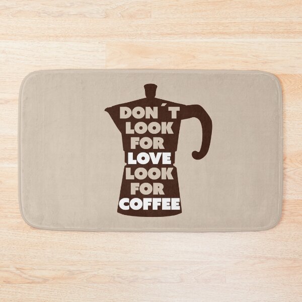 Item preview, Don't look for love, look for coffee designed and sold by Ztudio.