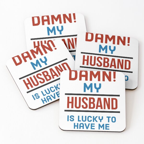 Item preview, Damn my husband is lucky to have me  designed and sold by 2Cheesy4U.