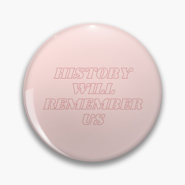 Item preview, History Will Remember Us - Red, White, and Royal Blue Quote designed and sold by Bookdragon77.