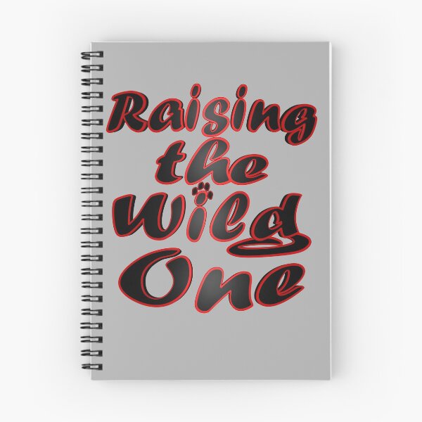 Item preview, Raising The Wild One designed and sold by toddbrooney.