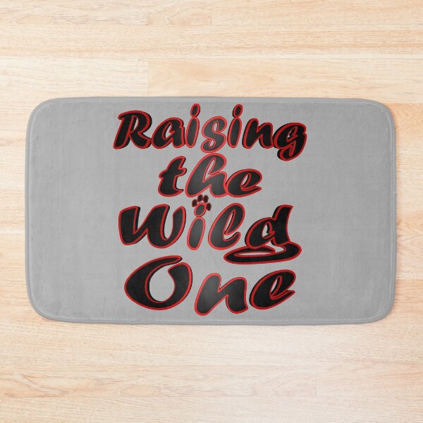 Item preview, Raising The Wild One designed and sold by toddbrooney.