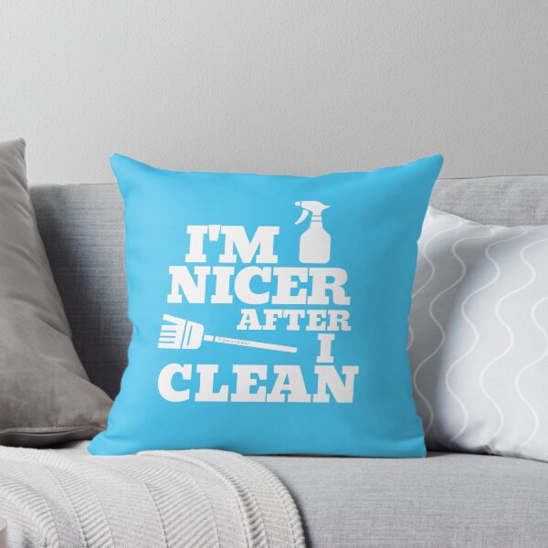 Item preview, I'm Nicer After I Clean Housekeeping Humor designed and sold by SavvyCleaner.