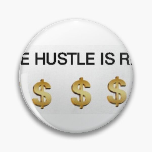 Item preview, THE HUSTLE IS REAL-1 designed and sold by giantstep.