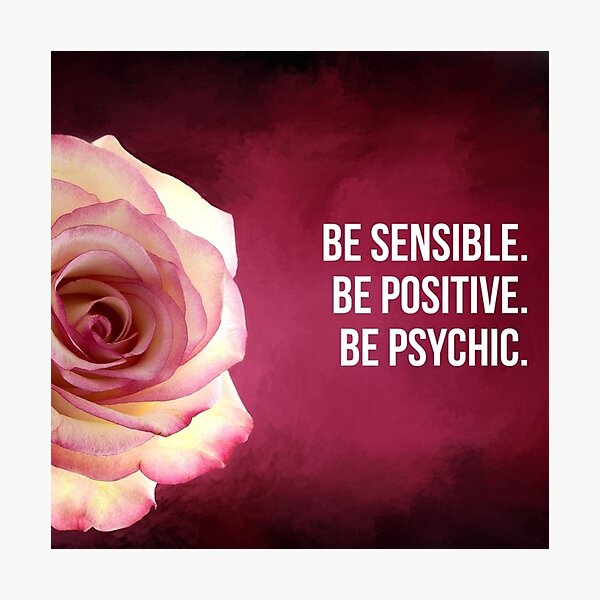 Item preview, Be Sensitive. Be Positive. Be Psychic. designed and sold by Write Brite.