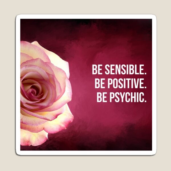 Item preview, Be Sensitive. Be Positive. Be Psychic. designed and sold by Write Brite.