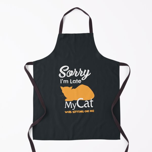 Item preview, Funny Sorry I'm Late My Cat Was Sitting On Me,Funny Cat Shirts - Cat T Shirt - Cat Shirts - Cat Lover Shirt designed and sold by YADESING.