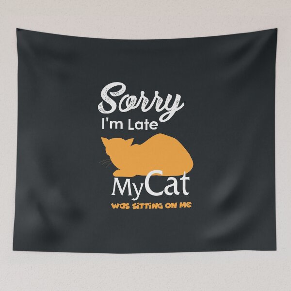 Item preview, Funny Sorry I'm Late My Cat Was Sitting On Me,Funny Cat Shirts - Cat T Shirt - Cat Shirts - Cat Lover Shirt  designed and sold by YADESING.