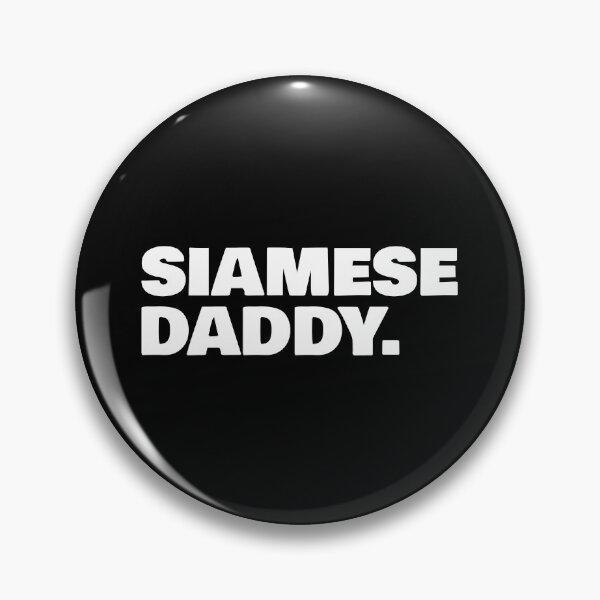 Item preview, Siamese Cat Daddy designed and sold by Wachi-A.